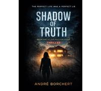 Shadow of Truth: Book One of the Halcyon Cycle
