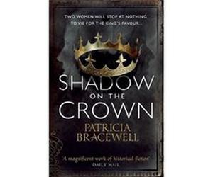 Shadow on the Crown by Patricia Bracewell Paperback Book Patricia Bracewell (Auteur)