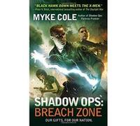 Shadow Ops: Breach Zone - [Livre en VO] Myke Cole (Auteur)