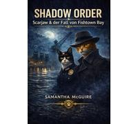 Shadow Order: Scarjaw & der Fall von Fishtown Bay