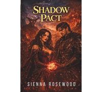 Shadow Pact: A Dark Paranormal Demon Romance