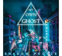 My Own Ghost – Shadow People – CD – Soulfood Music