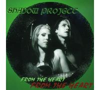 Shadow Project - from The Heart [Import]