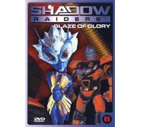 Shadow Raiders 6 - Blaze of Glory