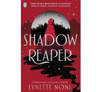 Shadow Reaper The epic new fantasy from the bestselling author of The Prison Healer trilogy - Lynette Noni - Penguin - ebook (ePub) - Livre