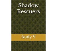 Shadow Rescuers