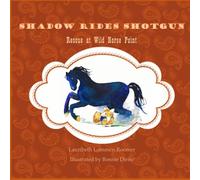 Shadow Rides Shotgun: Rescue at Wild Horse Point