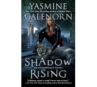 Shadow Rising: An Otherworld Novel