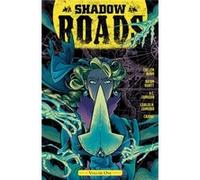 Shadow Roads Vol. 1 by Cullen BunnBrian Hurtt Unknown (Auteur)