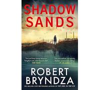 Shadow Sands: The heart-racing Kate Marshall thriller from international bestseller Robert Bryndza