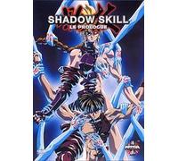 Shadow Skill, La Série - Episodes 1,2,3
