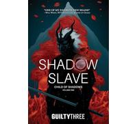 Shadow Slave, Book 1: Child of Shadows (Volume 1)