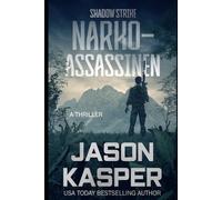 Shadow Strike: Narko-Assassinen