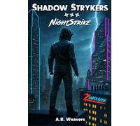 Shadow Strykers: NightStrike