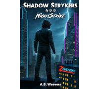 Shadow Strykers: NightStrike