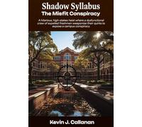 Shadow Syllabus: The Misfit Conspiracy