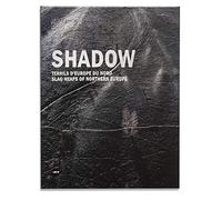 Shadow: Terril d'Europe du Nord