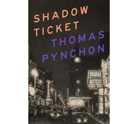 Shadow Ticket by Thomas Pynchon [Hardback] NEUF