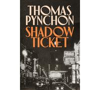 Shadow Ticket: The exhilarating and powerful New York Times bestseller