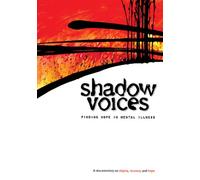 Shadow Voices: Finding Hope in Mental Illness