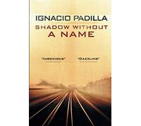Shadow Without A Name