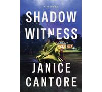 Shadow Witness A High-Stakes Clean Romantic Suspense Novel - Janice Cantore - Tyndale Fiction - ebook (ePub) - Livre