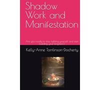 Shadow Work and Manifestation: Are you ready to stop fighting yourself and start building your kingdom?
