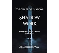 Shadow Work: Exploring the Hidden Self & Reclaiming Personal Power