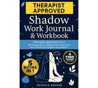 Shadow Work Journal & Workbook: Therapist Approved 5 in 1 Self Therapy Book to Explore Your Depths, Repair Inner Wounds and Integrate Your Shadows
