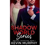 Shadow World Series: Private Interview