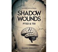 Shadow Wounds: Understanding PTSD and TBI in Military Veterans
