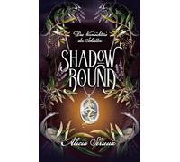 Shadowbound: Das Vermächtnis der Schatten