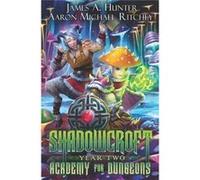 Shadowcroft Academy For Dungeons Year Two - Aaron Michael Ritchey - Amazon Digital Services LLC KDP - Livre en Anglais Aaron Michael RitcheyAaron Michael Ritchey (Auteur)