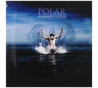 Polar - Shadowed By Vultures