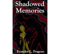 Shadowed Memories