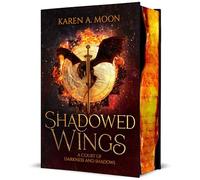 Shadowed Wings: A Court of Darkness and Shadows 1 | Epische Romantasy mit Drachen, Fae und vielen Geheimnissen