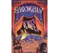 Shadowghast Les Chroniques de Sinistre-sur-Mer, tome 3 - Thomas Taylor - Seuil Jeunesse - broché - Roman junior