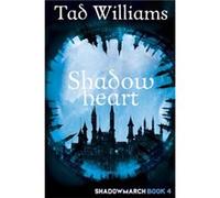 Shadowheart by Tad Williams Tad Williams (Auteur)