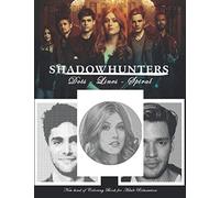 Shadowhunters Dots Lines Spirals: The BEST Coloring Book for Any Fan of Shadow Hunters!!!