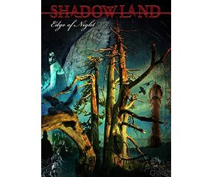 Shadowland - Edge of Night