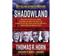 Shadowland From Jeffrey Epstein to the Clintons from Obama and Biden to the Occult Elite Exposing the DeepState Actors at War with Christianity Donald Tru Rob Davis (Auteur)