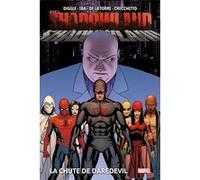 Shadowland : La chute de Daredevil (Nouvelle édition) Andy Diggle (Auteur), Antony Johnston (Auteur), Billy Tan (Dessinateur), Roberto de la Torre (Dessinateur), Marco Checchetto (Dessinateur)