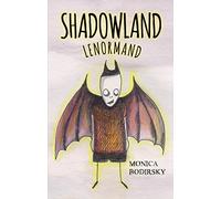 Monica Bodirsky – Shadowland Lenormand – Redfeather