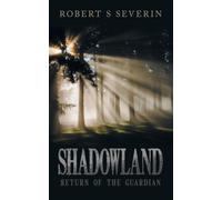 Shadowland: Return of the Guardian