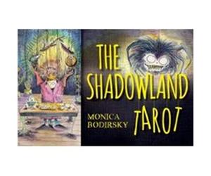Shadowland Tarot by Monica Bodirsky Monica Bodirsky (Auteur)