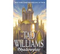 Shadowplay: Shadowmarch Volume II