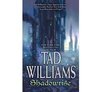 Shadowrise: Volume Three of Shadowmarch