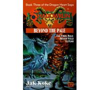 Shadowrun 30: Beyond the Pale: Book 3 of the Dragon Heart Saga