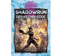 Shadowrun: Der Kechibi-Code (Hardcover)