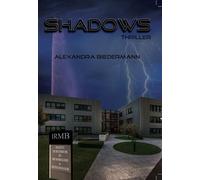 Shadows - Alexandra Biedermann - Bookelis - broché - Roman